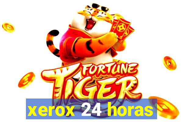 xerox 24 horas